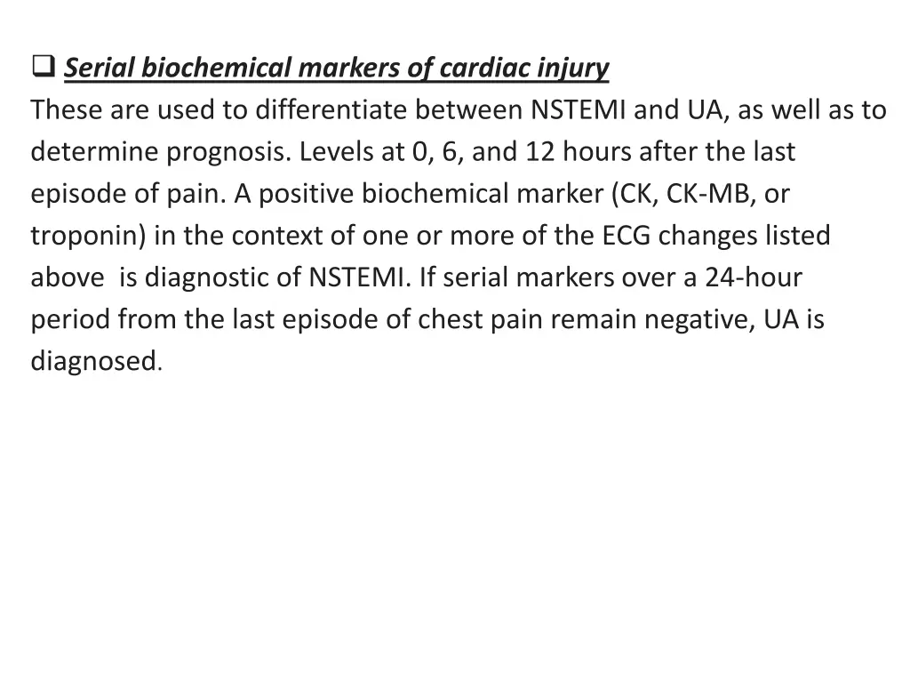 serial biochemical markers of cardiac injury