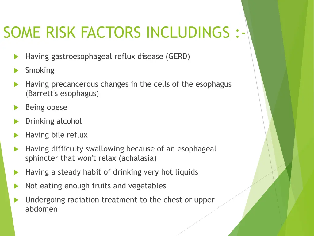 some risk factors includings