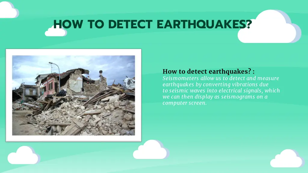 how to detect earthquakes