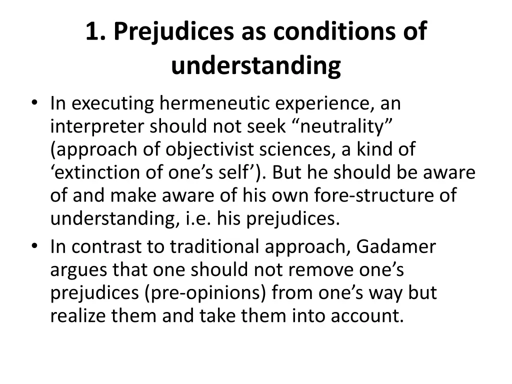 1 prejudices as conditions of understanding
