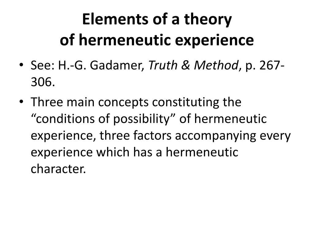 elements of a theory of hermeneutic experience