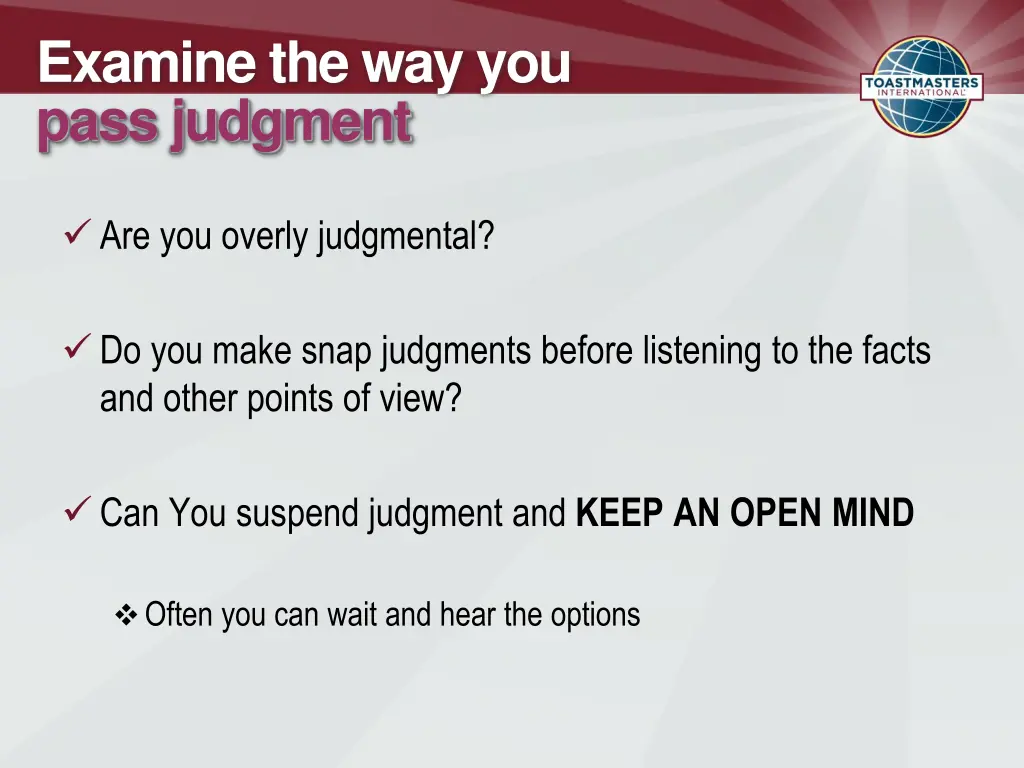 examine the way you pass judgment