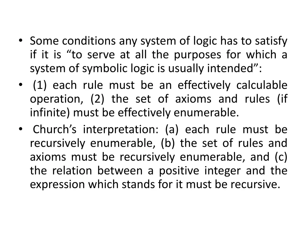 some conditions any system of logic