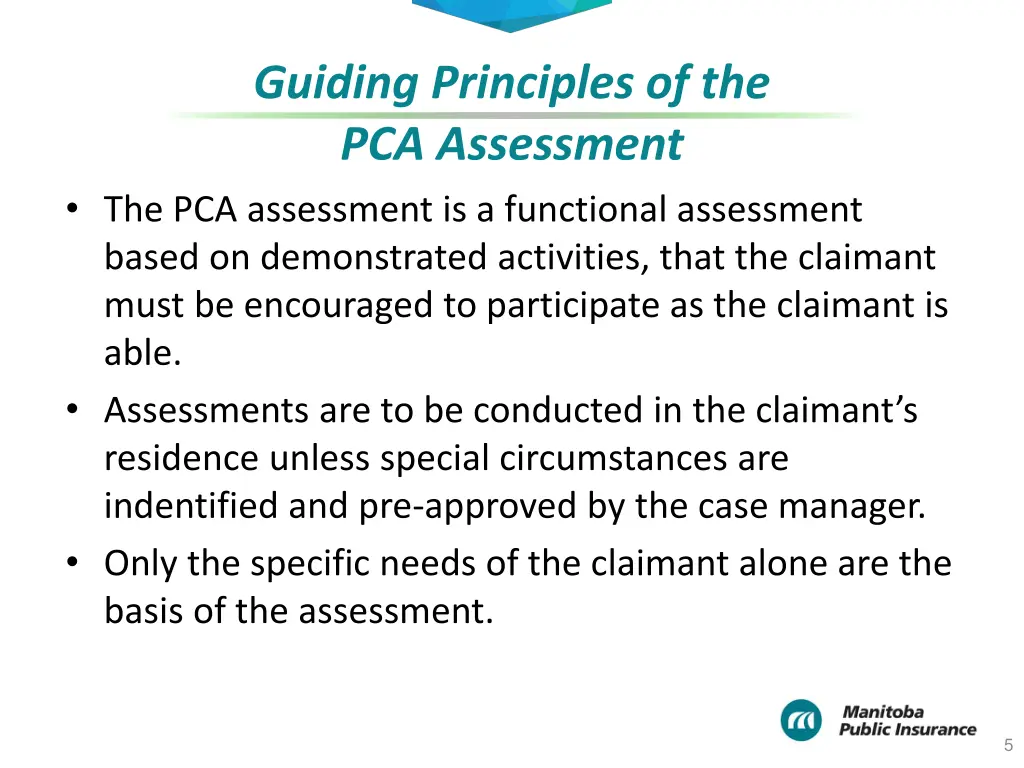 guiding principles of the pca assessment 2