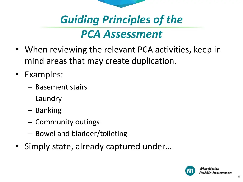 guiding principles of the pca assessment 3