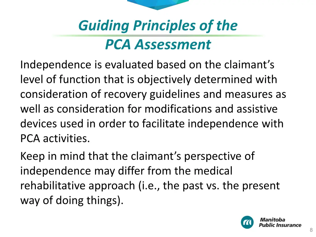 guiding principles of the pca assessment 5