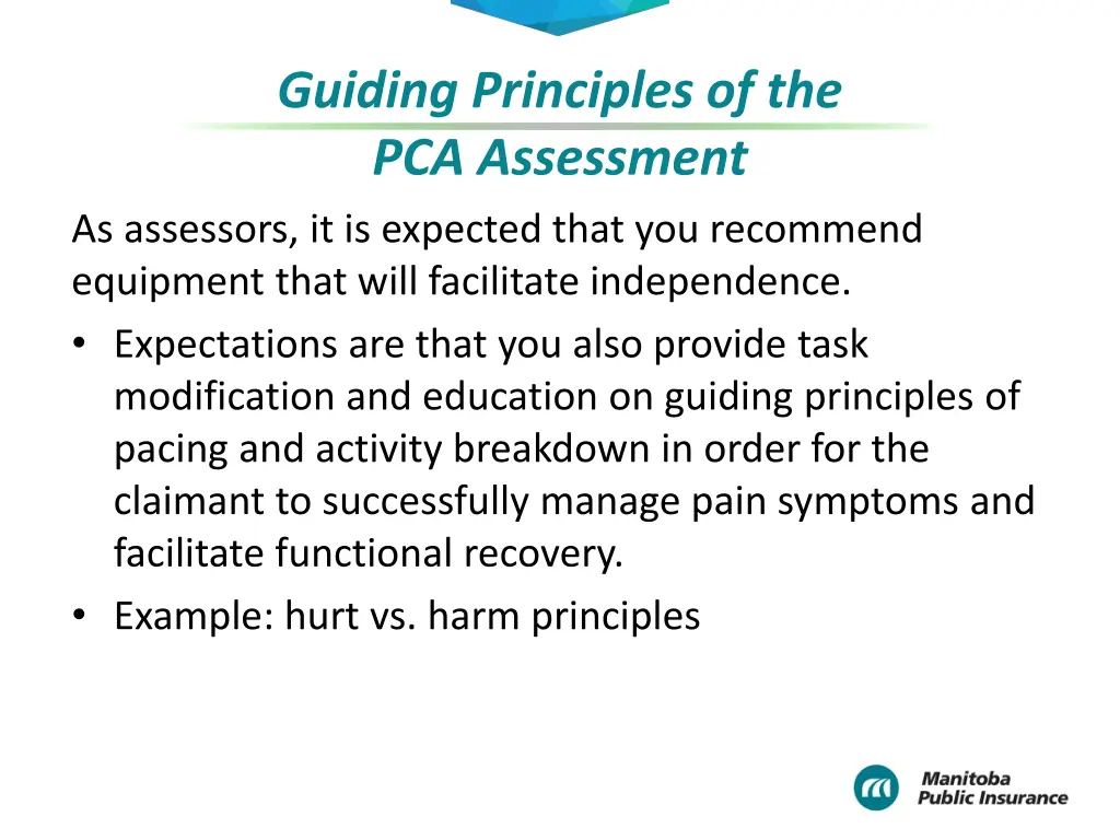 guiding principles of the pca assessment 6
