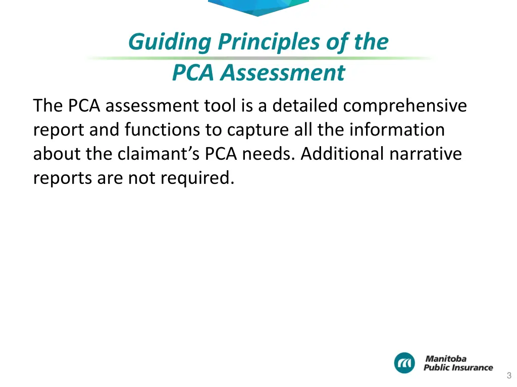 guiding principles of the pca assessment