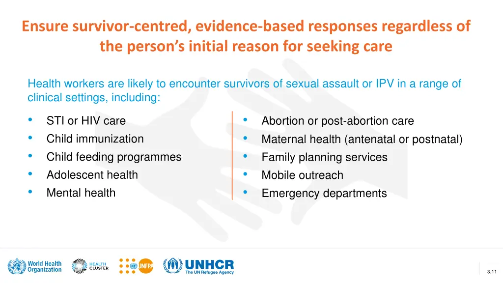 ensure survivor centred evidence based responses
