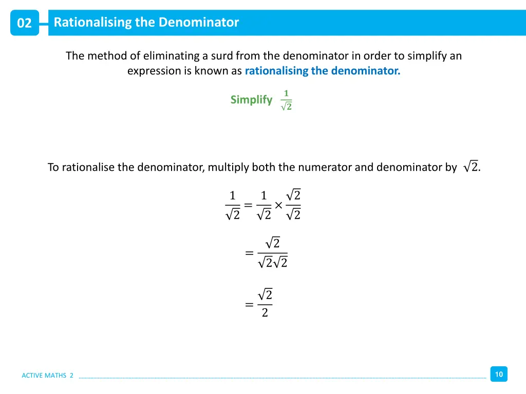 rationalising the denominator