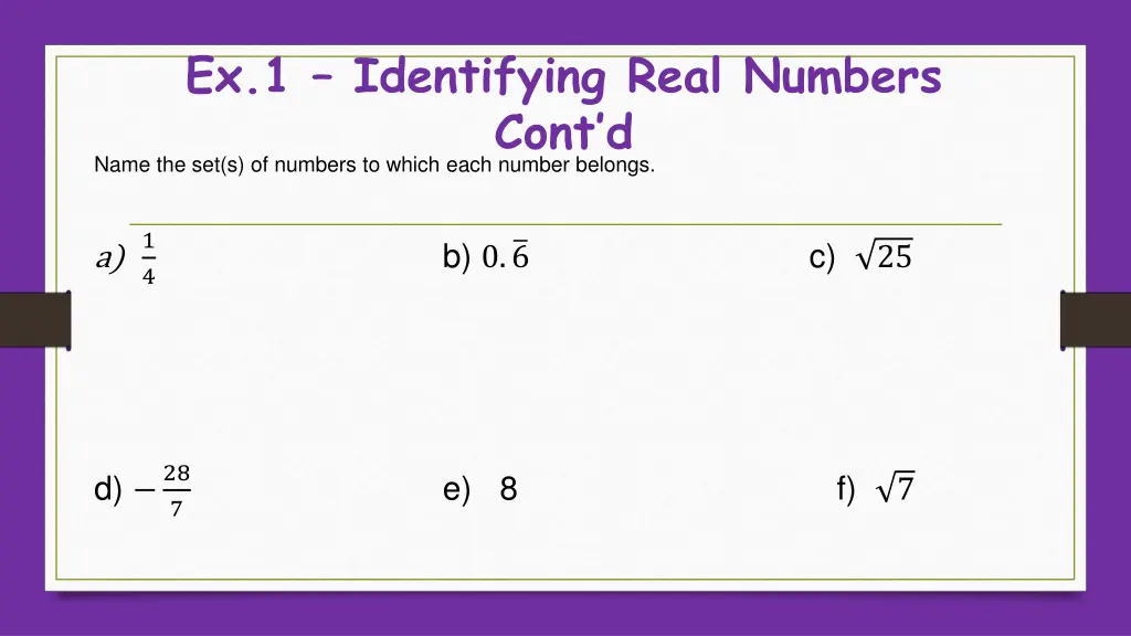 ex 1 identifying real numbers cont d name