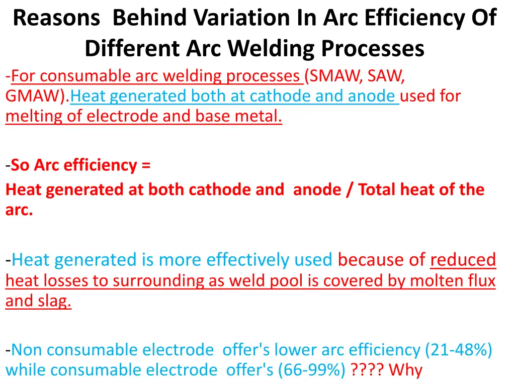 reasons behind variation in arc efficiency 1