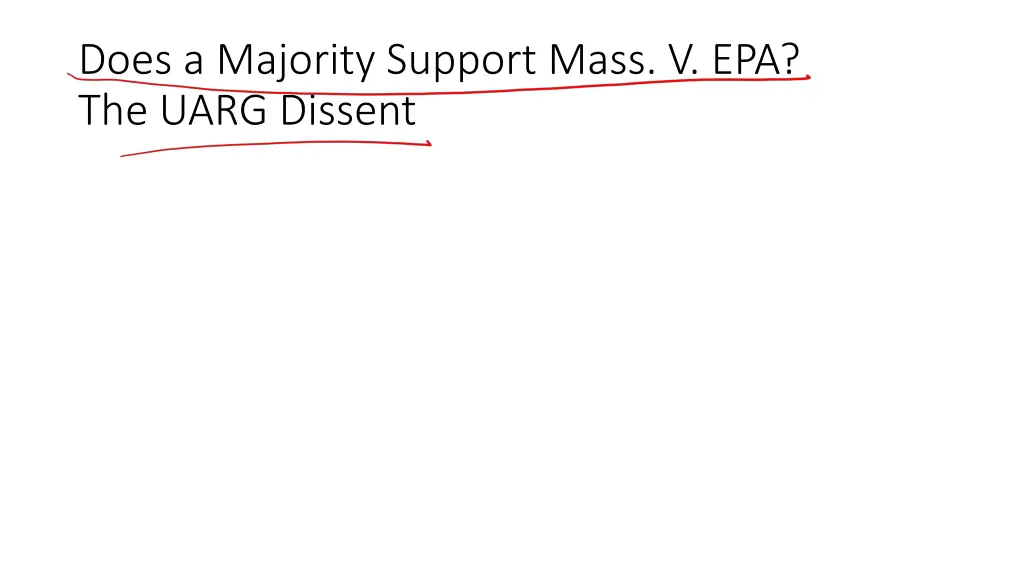 does a majority support mass v epa the uarg