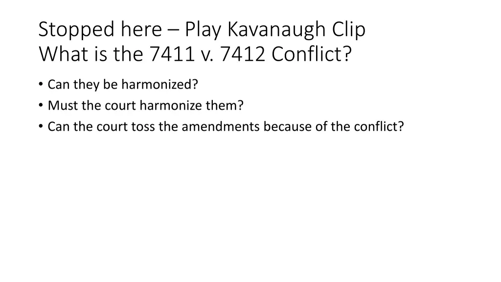 stopped here play kavanaugh clip what is the 7411