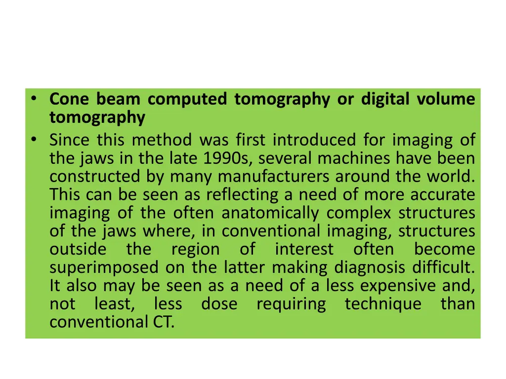 cone beam computed tomography or digital volume