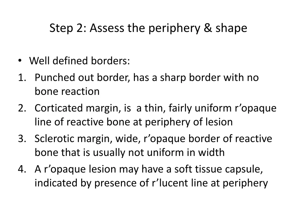 step 2 assess the periphery shape