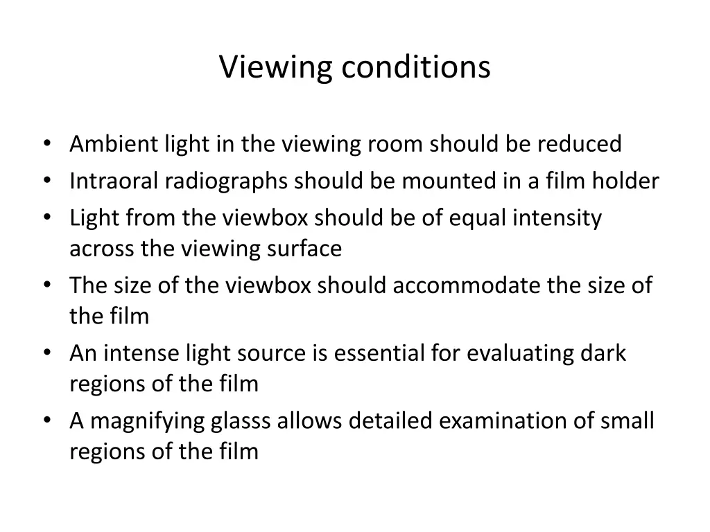 viewing conditions