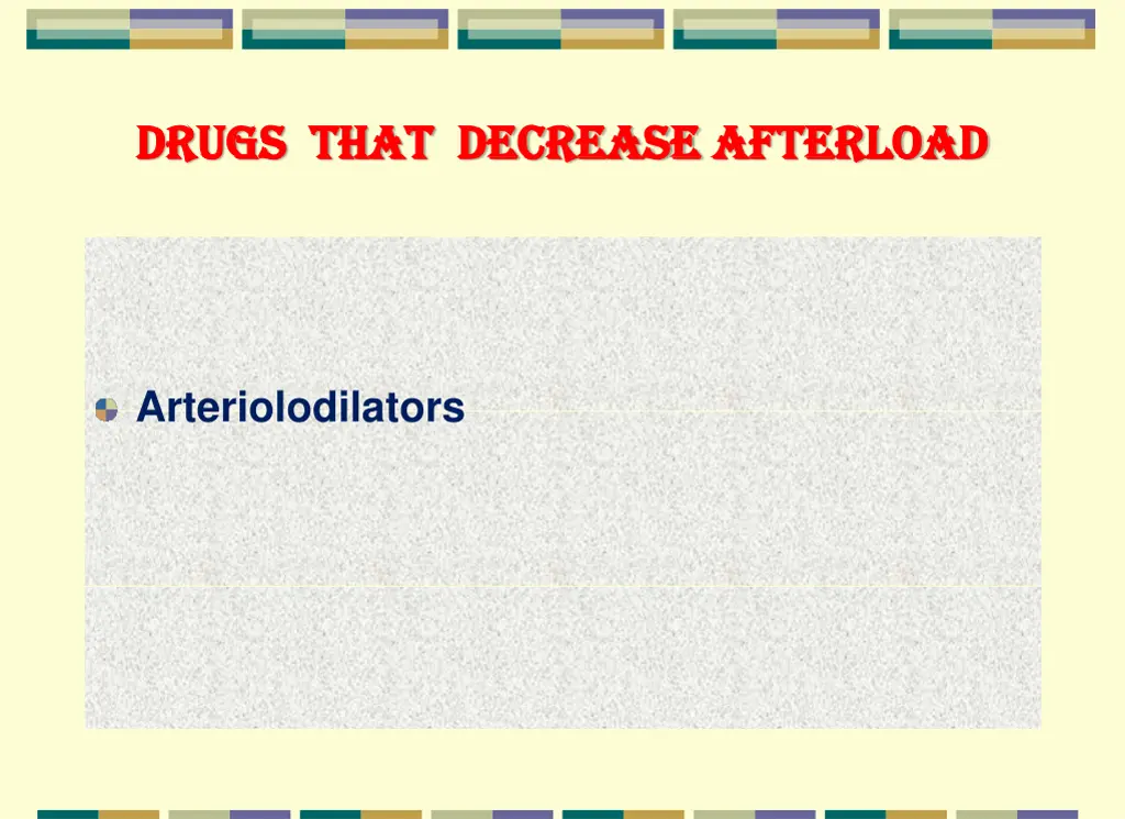 drugs that decrease drugs that decrease afterload