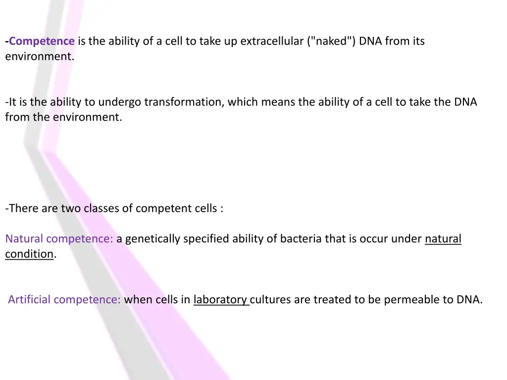 competence is the ability of a cell to take