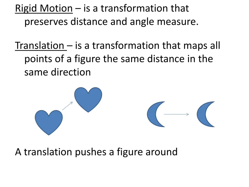 rigid motion is a transformation that preserves