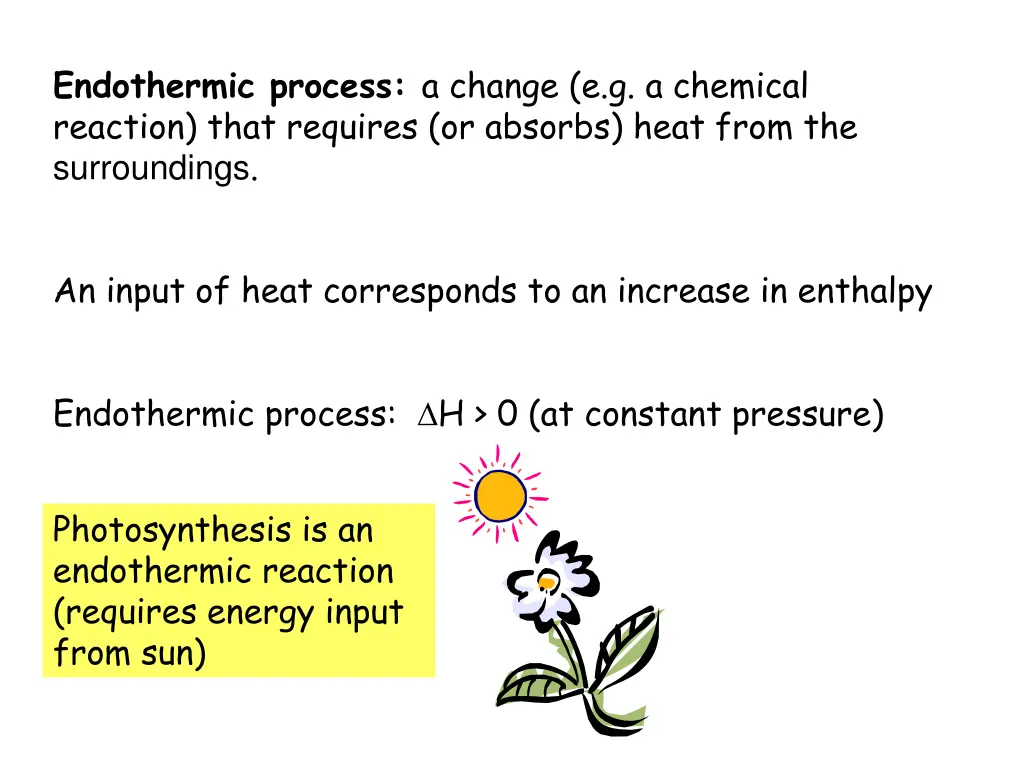 endothermic process a change e g a chemical
