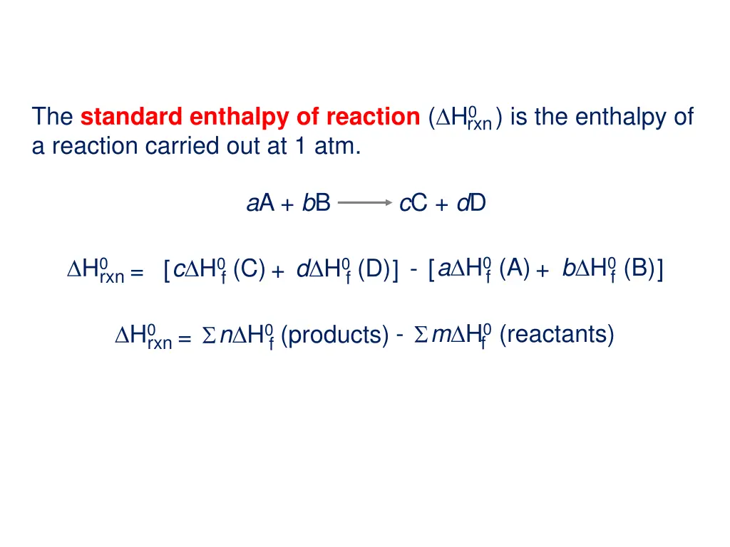 the standard enthalpy of reaction