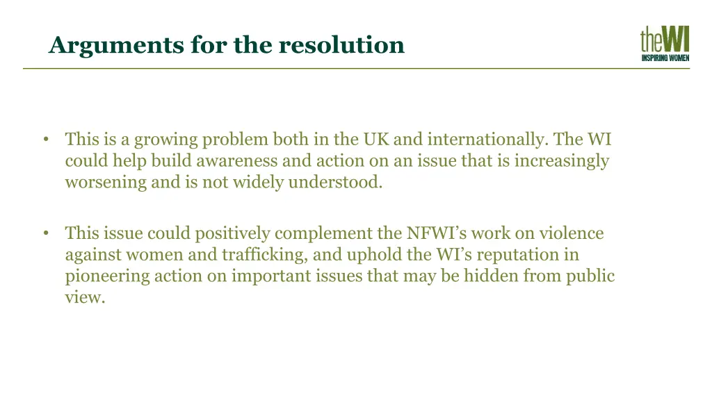 arguments for the resolution