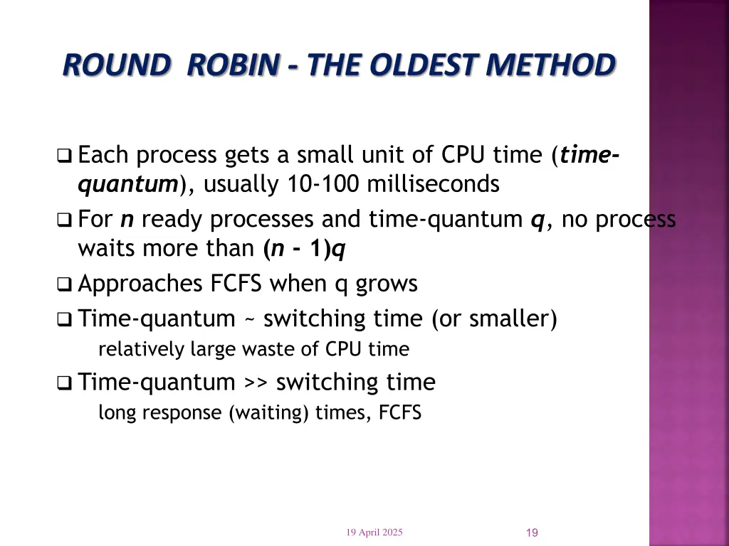 round robin the oldest method