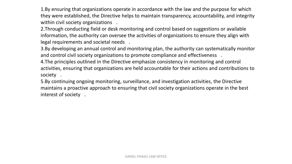 1 by ensuring that organizations operate