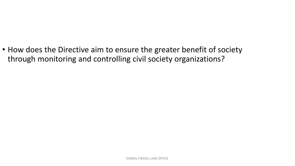 how does the directive aim to ensure the greater