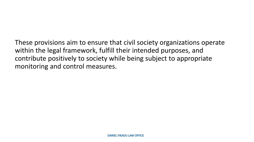 these provisions aim to ensure that civil society