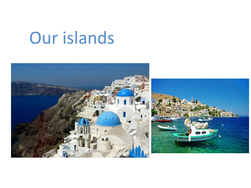 our islands