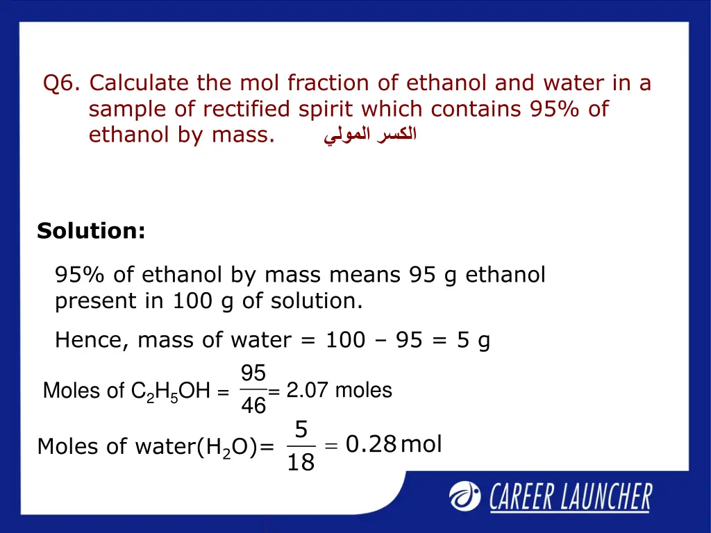 q6 calculate the mol fraction of ethanol