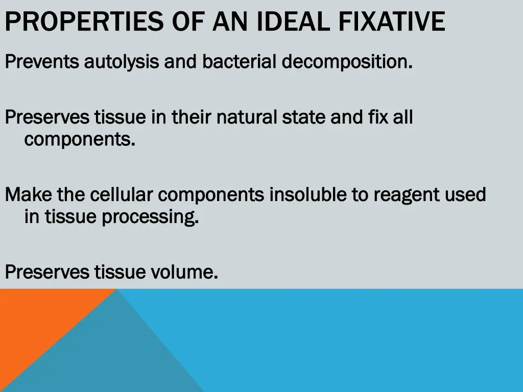 properties of an ideal fixative