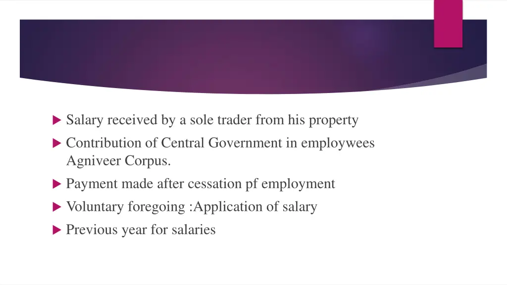 salary received by a sole trader from his property