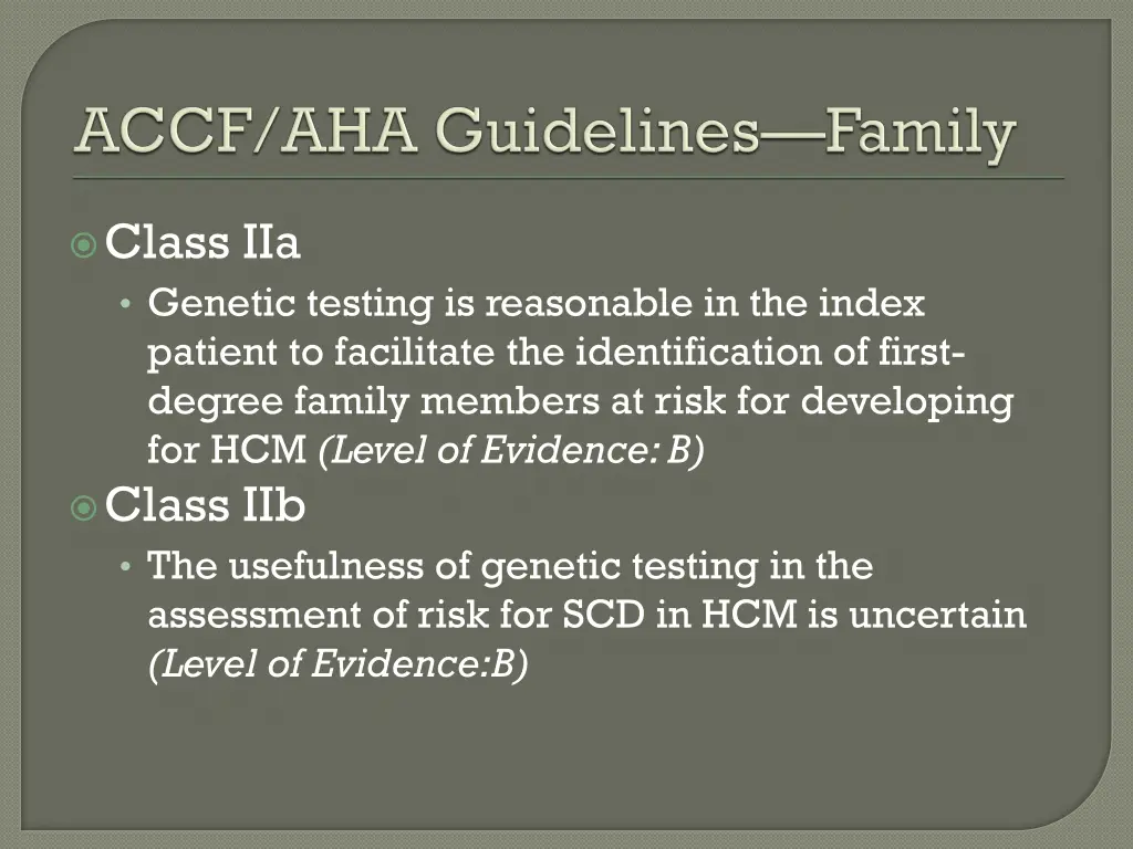 class iia genetic testing is reasonable