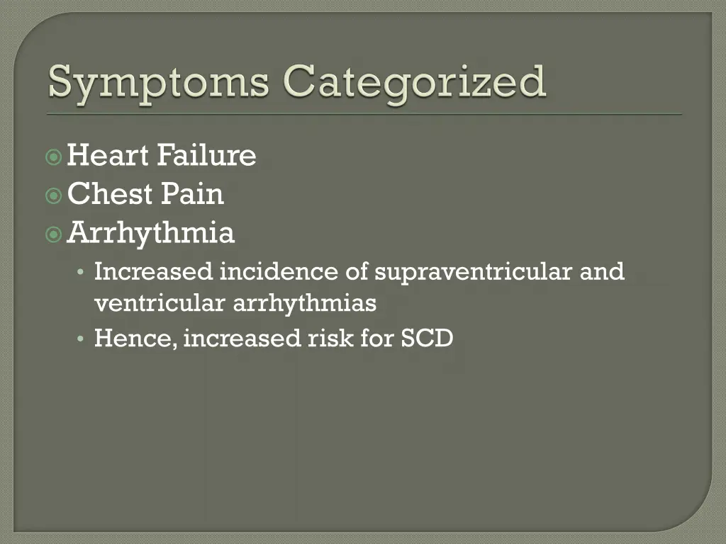 heart failure chest pain arrhythmia increased