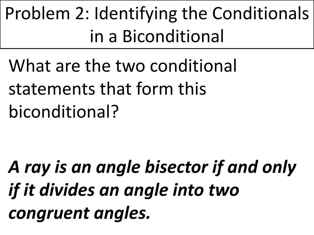 problem 2 identifying the conditionals