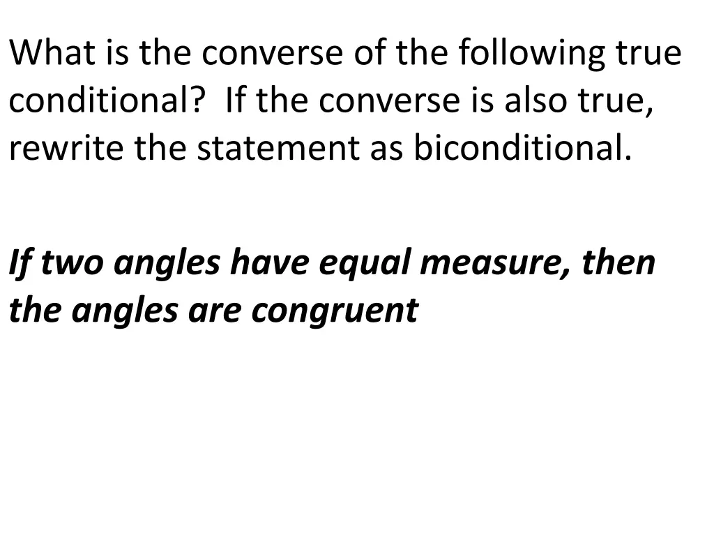 what is the converse of the following true