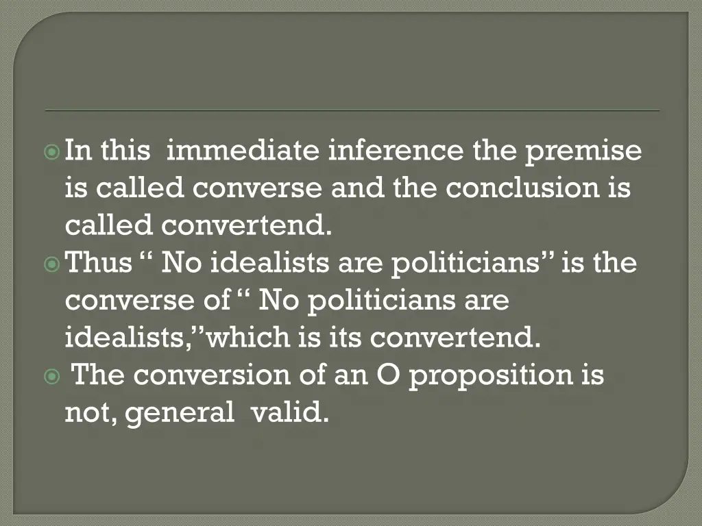 in this immediate inference the premise is called