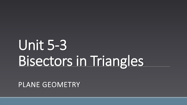 unit 5 unit 5 3 3 bisectors in triangles