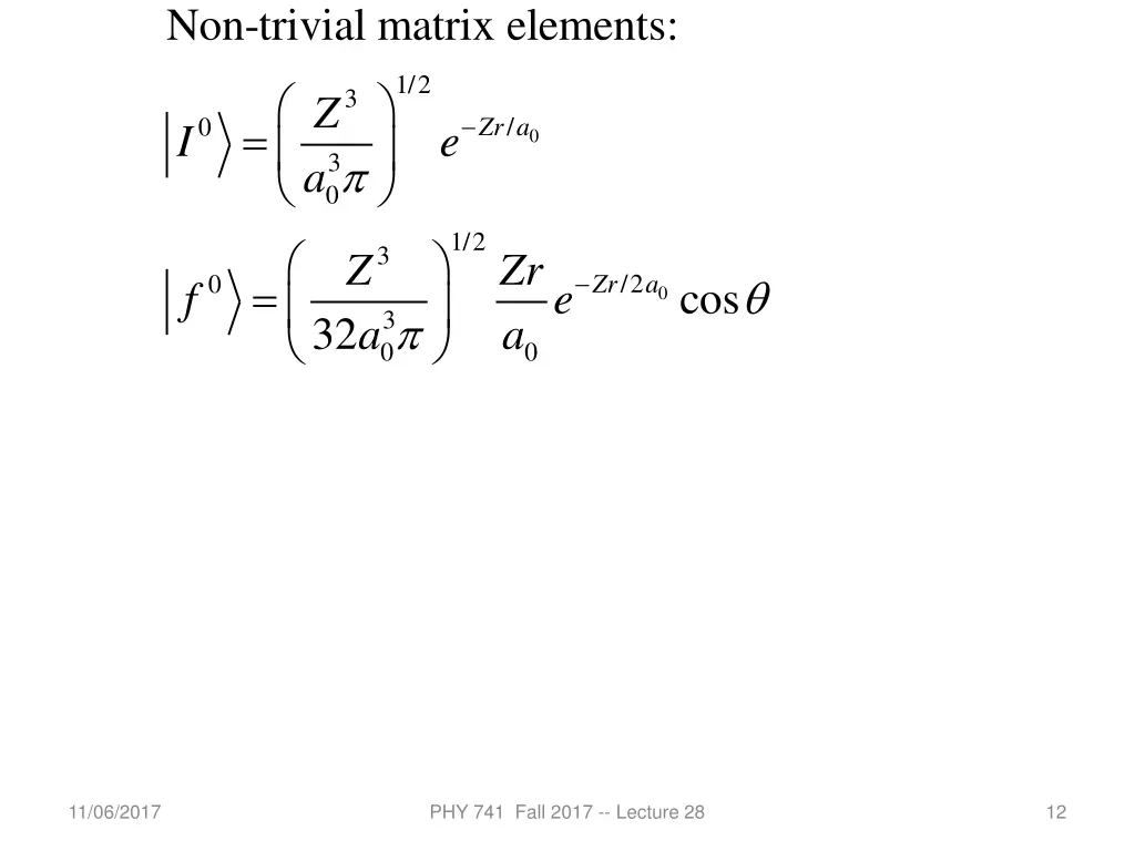 non trivial matrix elements