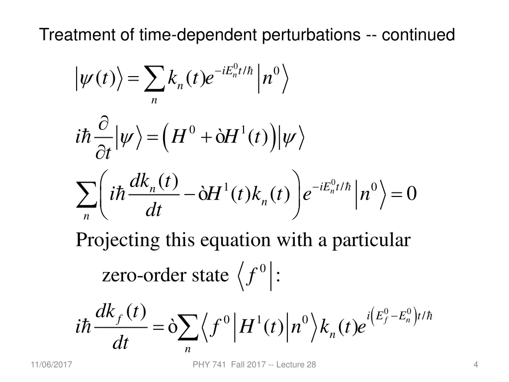 treatment of time dependent perturbations 1