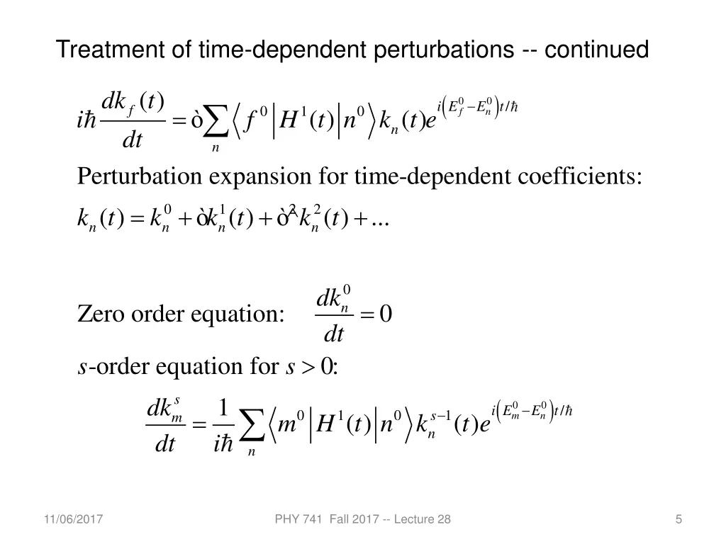 treatment of time dependent perturbations 2