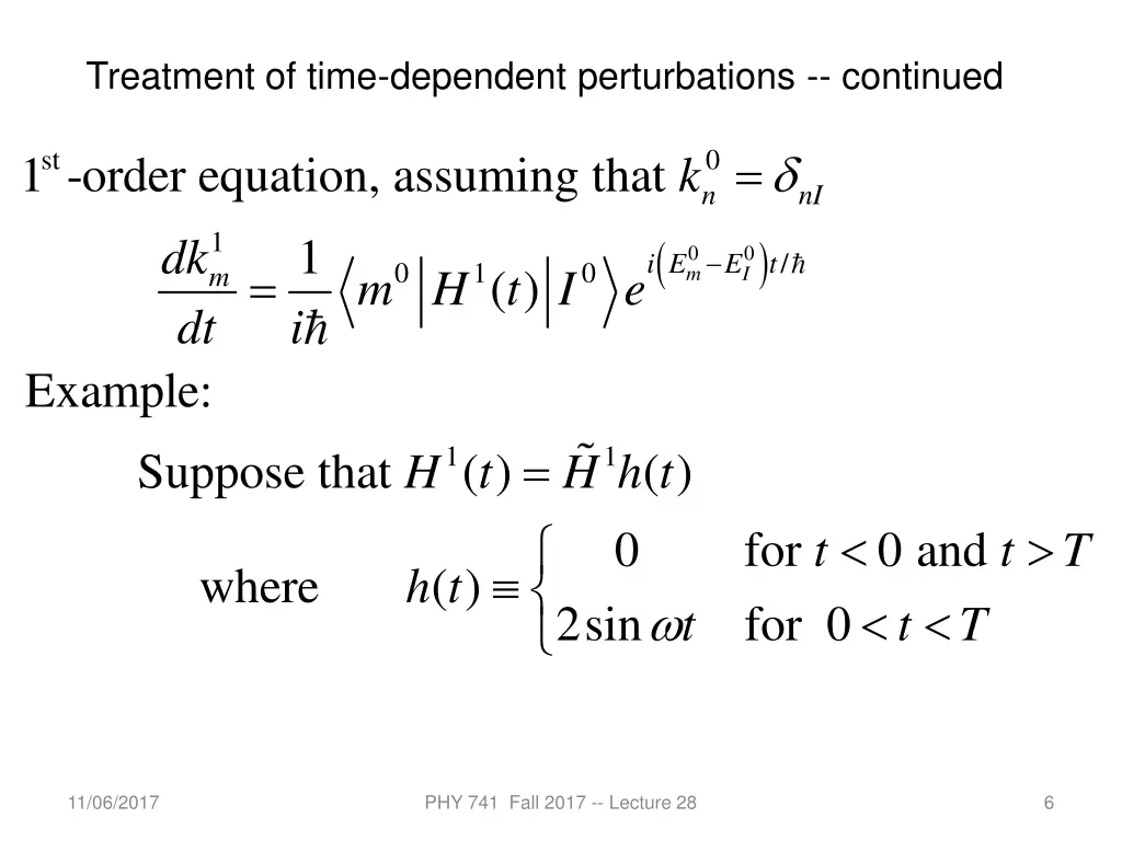 treatment of time dependent perturbations 3