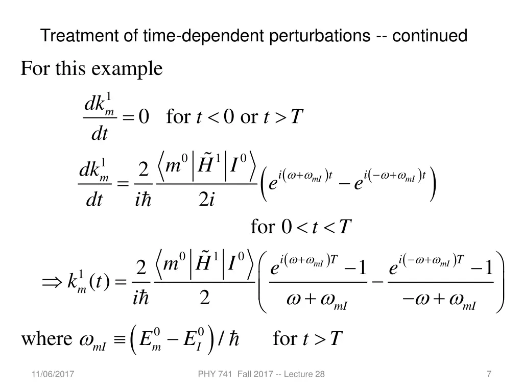 treatment of time dependent perturbations 4