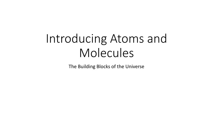 introducing atoms and molecules