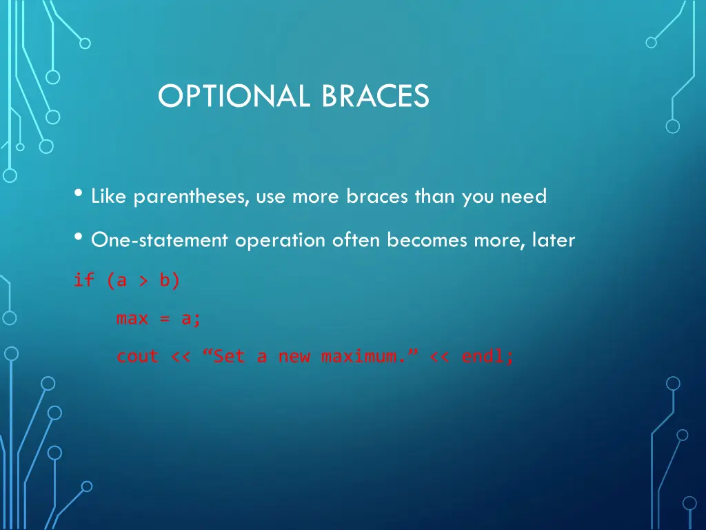 optional braces 1