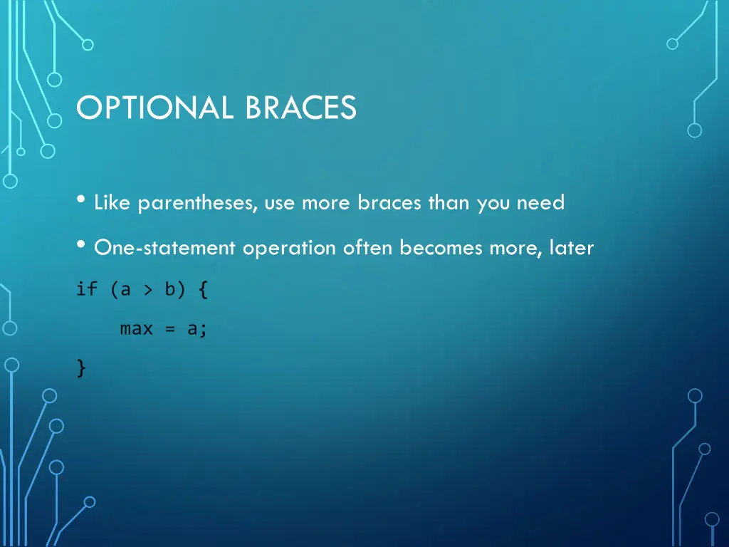 optional braces 2