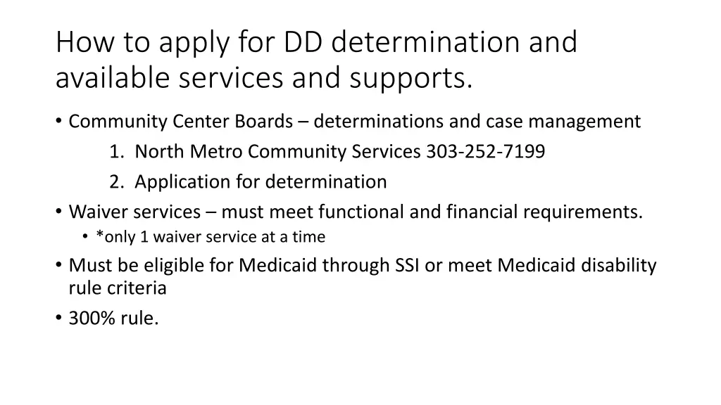 how to apply for dd determination and available